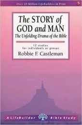 The Story of God and Man (Lifebuilder Study Guides): The Unfolding Drama of the Bible