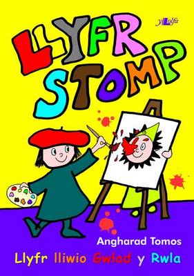 Llyfr Stomp: Llyfr Lliwio Gwlad Y Rwla