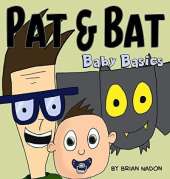 Pat & Bat: Baby Basics