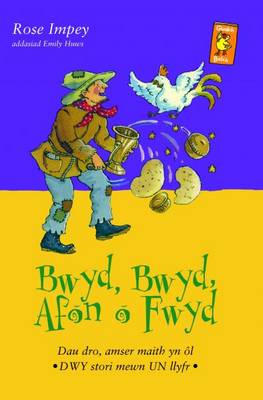 Bwyd, Bwyd, Afon O Fwyd