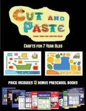 Crafts for 7 Year Olds (Cut and Paste Planes, Trains, Cars, Boats, and Trucks): 20 full-color kindergarten cut and paste activity sheets designed to develop visuo-perceptive skills in preschool children. The price of this book includes 12 printable PDF ki