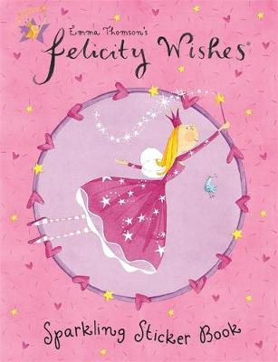Felicity Wishes: Sparkling Sticker Book