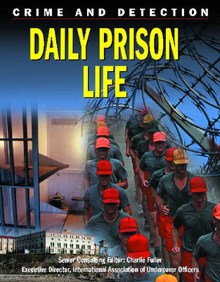 Daily Prison Life