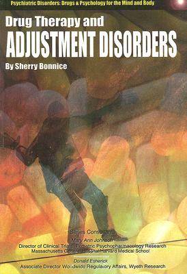 Drug Therapy and Adjustment Disorders