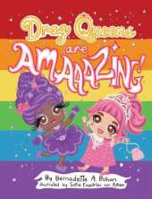 Drag Queens Are Amaaazing!