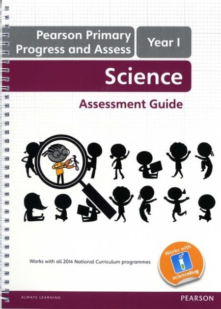 Progress and Assess Science Assessment Guide Y1