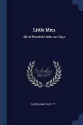 Little Men: Life at Plumfield with Jo's Boys