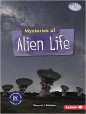 Mysteries of Alien Life
