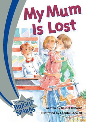 Bright Sparks: My Mum is Lost