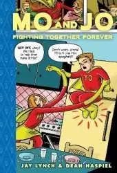Mo And Jo: Fighting Together Forever