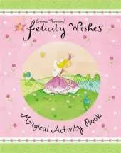 Felicity Wishes: Magical Activity Book