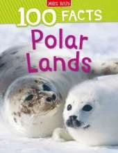 100 Facts Polar Lands