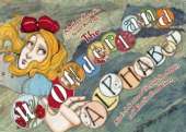 The Wonderland Alphabet: Alice's Adventures Through the ABCs and What She Found There