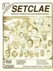 SETCLAE, First Grade: Self-Esteem Through Culture Leads to Academic Excellence