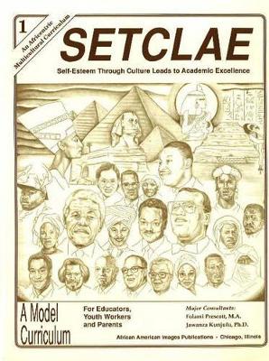 SETCLAE, First Grade: Self-Esteem Through Culture Leads to Academic Excellence
