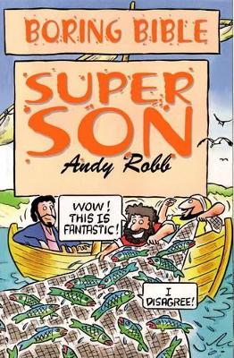 Boring Bible: Super Son – Series 1