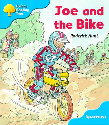 Oxford Reading Tree: Level 3: Sparrows: Joe and the Bike