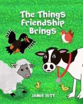 The Things Friendship Brings