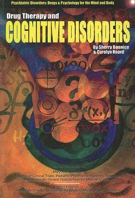 Drug Therapy and Cognitive Disorders