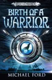 Birth of a Warrior: Spartan 2