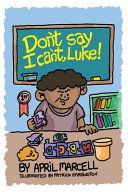 Don't Say I Can't, Luke
