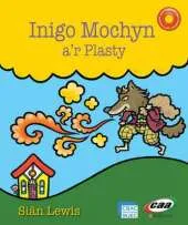 Codi Ty/Inigo Mochyn A'r Plasty