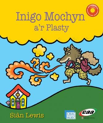 Codi Ty/Inigo Mochyn A'r Plasty