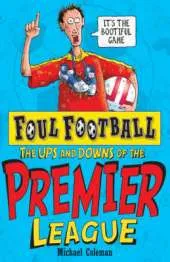 The Ups and Downs of the Premier League