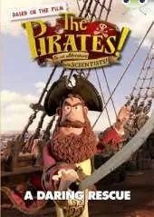 Bug Club Independent Fiction Year 3 Brown B The Pirates in an Adventure with Scientists: A Daring Rescue