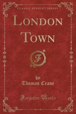 London Town (Classic Reprint)