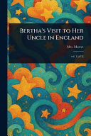 Bertha's Visit to Her Uncle in England