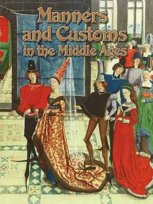 Manners and Customs in the Middle Ages