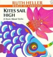 Kites Sail High: A Book About Verbs