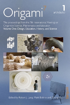 OSME 7: The proceedings from the seventh meeting of Origami, Science, Mathematics and Education
