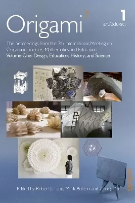 OSME 7: The proceedings from the seventh meeting of Origami, Science, Mathematics and Education
