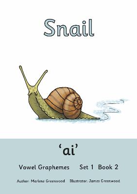 Snail: Vowel Graphemes