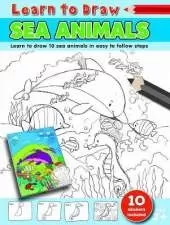 Learn to Draw Sea Animals: Learning To Draw Activity Book