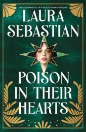 Poison In Their Hearts: the breathtaking conclusion to the Castles in their Bones trilogy