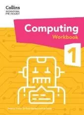 International Primary Computing Workbook: Stage 1