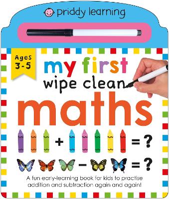 My First Wipe Clean Maths: A fun early-learning book for kids to to practise addition and subtraction