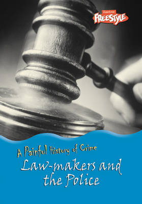 Law-makers and the Police