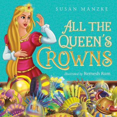 All the Queen's Crowns