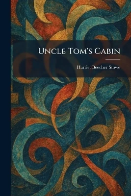 Uncle Tom's Cabin