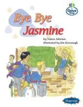 Bye Bye Jasmine Genre Competent stage Plays Book 2