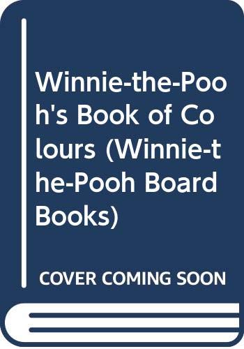 Winnie-the-Pooh's Book of Colours