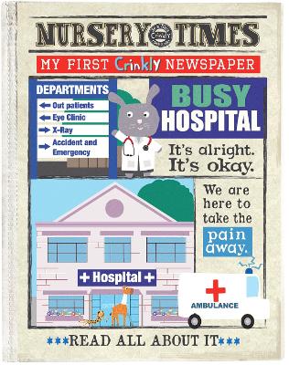 A Busy Day at the Hospital: My first crinkly newspaper