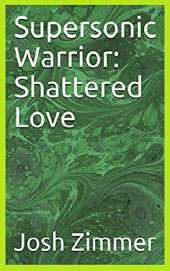 Supersonic Warrior: Shattered Love