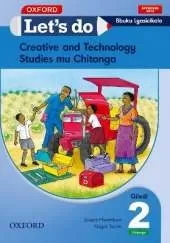 Let's do Creative and Technology Studies - Chitonga Zambia: Grade 2: Pupil's Book