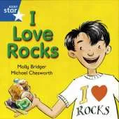 Rigby Star Independent year1/P2 Blue Level: I Love Rocks