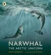 Narwhal: The Arctic Unicorn
